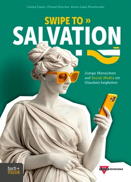 Abbildung von Daum / Karcher | Swipe to Salvation?! | 1. Auflage | 2025 | beck-shop.de