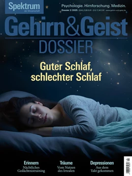 Abbildung von Spektrum der Wissenschaft | Gehirn&Geist Dossier 2/2025 Guter Schlaf, schlechter Schlaf | 1. Auflage | 2025 | beck-shop.de