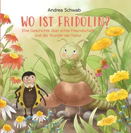 Abbildung von Andrea | WO IST FRIDOLIN? | 1. Auflage | 2025 | beck-shop.de