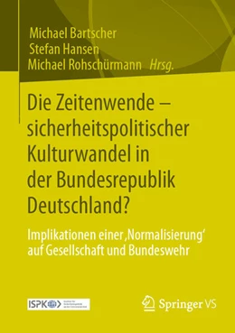 Abbildung von Bartscher / Hansen | Die Zeitenwende - sicherheitspolitischer Kulturwandel in der Bundesrepublik Deutschland? | 1. Auflage | 2025 | beck-shop.de