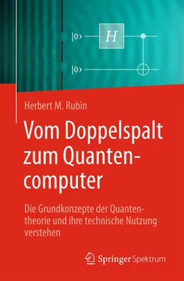 Abbildung von Rubin | Vom Doppelspalt zum Quantencomputer | 1. Auflage | 2025 | beck-shop.de