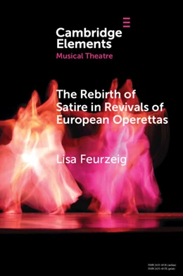 Abbildung von Feurzeig | The Rebirth of Satire in Revivals of European Operettas | 1. Auflage | 2025 | beck-shop.de