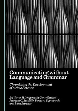 Abbildung von Yngve / Sutcliffe | Communicating without Language and Grammar | 1. Auflage | 2025 | beck-shop.de