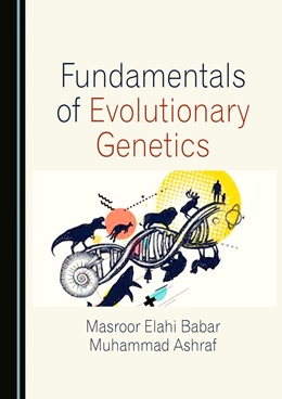 Abbildung von Babar / Ashraf | Fundamentals of Evolutionary Genetics | 1. Auflage | 2025 | beck-shop.de