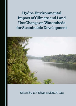 Abbildung von Eldho / Jha | Hydro-Environmental Impact of Climate and Land Use Change on Watersheds for Sustainable Development | 1. Auflage | 2025 | beck-shop.de