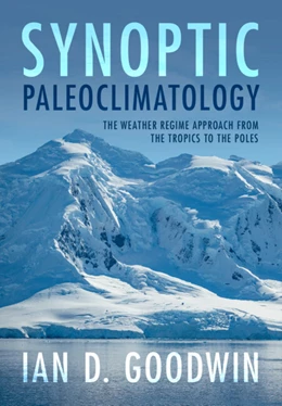 Abbildung von Goodwin | Synoptic Paleoclimatology | 1. Auflage | 2025 | beck-shop.de