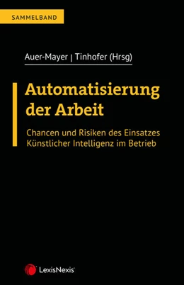 Abbildung von Auer-Mayer / Greiner | Automatisierung der Arbeit | 1. Auflage | 2025 | beck-shop.de