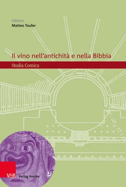 Abbildung von Taufer | Il vino nell’antichità e nella Bibbia | 1. Auflage | 2025 | beck-shop.de