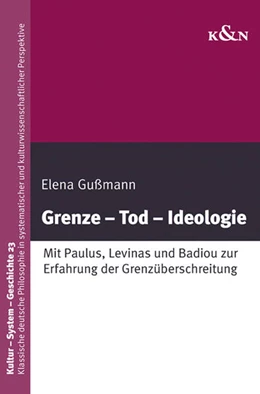 Abbildung von Gußmann | Grenze – Tod – Ideologie | 1. Auflage | 2025 | 23 | beck-shop.de