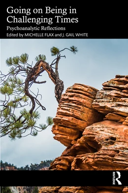 Abbildung von White / Flax | Going on Being in Challenging Times | 1. Auflage | 2025 | beck-shop.de
