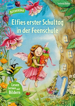 Abbildung von Dahle / Arena Erstlesebücher | Elfies erster Schultag in der Feenschule | 1. Auflage | 2025 | beck-shop.de