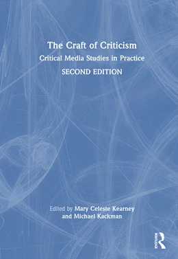 Abbildung von Kearney / Kackman | The Craft of Criticism | 2. Auflage | 2025 | beck-shop.de