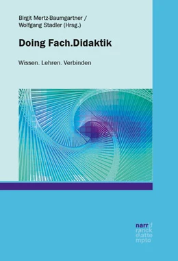 Abbildung von Mertz-Baumgartner / Stadler | Doing Fach.Didaktik | 1. Auflage | 2025 | beck-shop.de