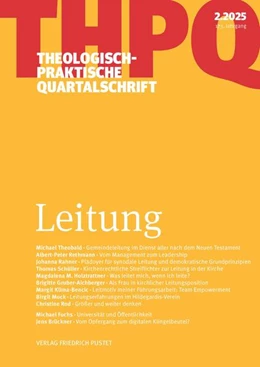 Abbildung von Die Professoren u. Professorinnen der Fakultät für Theologie der Kath. Privat-Universität Linz | Leitung | 1. Auflage | 2025 | beck-shop.de