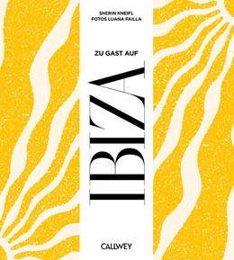 Abbildung von Kneifl | Zu Gast auf Ibiza | 1. Auflage | 2025 | beck-shop.de