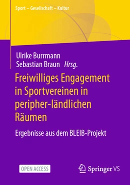 Abbildung von Burrmann / Braun | Freiwilliges Engagement in Sportvereinen in peripher-ländlichen Räumen | 1. Auflage | 2025 | beck-shop.de