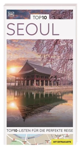 Abbildung von DK Verlag - Reise | TOP10 Reiseführer Seoul | 1. Auflage | 2025 | beck-shop.de