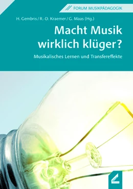 Abbildung von Gembris / Kraemer | Macht Musik wirklich klüger? | 7. Auflage | 2024 | beck-shop.de