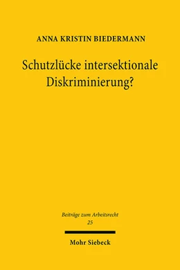 Abbildung von Biedermann | Schutzlücke intersektionale Diskriminierung? | 1. Auflage | 2025 | beck-shop.de