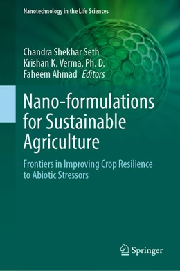 Abbildung von Seth / Verma, Ph. D. | Nano-formulations for Sustainable Agriculture | 1. Auflage | 2025 | beck-shop.de