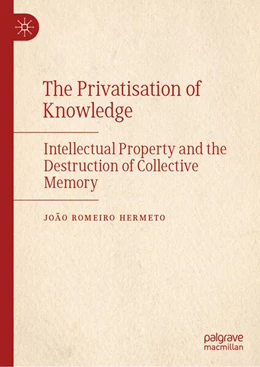 Abbildung von Romeiro Hermeto | The Privatisation of Knowledge | 1. Auflage | 2025 | beck-shop.de