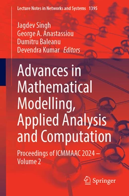 Abbildung von Singh / Anastassiou | Advances in Mathematical Modelling, Applied Analysis and Computation | 1. Auflage | 2025 | beck-shop.de