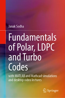 Abbildung von Sodha | Fundamentals of Polar, LDPC and Turbo Codes | 1. Auflage | 2025 | beck-shop.de