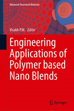 Abbildung von Visakh | Engineering Applications of Polymer based Nano Blends | 1. Auflage | 2025 | beck-shop.de