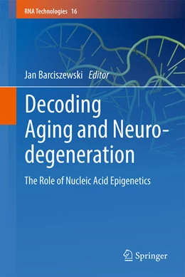 Abbildung von Barciszewski | Decoding Aging and Neurodegeneration | 1. Auflage | 2025 | beck-shop.de