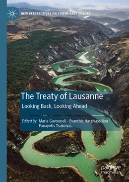 Abbildung von Gavouneli / Hatzivassiliou | The Treaty of Lausanne | 1. Auflage | 2025 | beck-shop.de