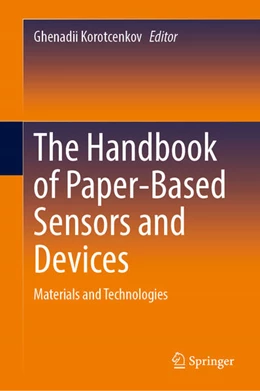 Abbildung von Korotcenkov | The Handbook of Paper-Based Sensors and Devices | 1. Auflage | 2025 | beck-shop.de
