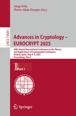Abbildung von Fehr / Fouque | Advances in Cryptology – EUROCRYPT 2025 | 1. Auflage | 2025 | beck-shop.de