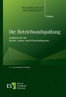 Abbildung von Kaligin | Die Betriebsaufspaltung | 13. Auflage | 2025 | beck-shop.de
