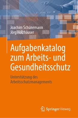 Abbildung von Schünemann / Holzhäuser | Aufgabenkatalog zum Arbeits- und Gesundheitsschutz | 1. Auflage | 2025 | beck-shop.de