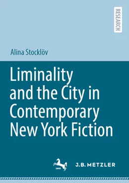 Abbildung von Stocklöv | Liminality and the City in Contemporary New York Fiction | 1. Auflage | 2025 | beck-shop.de