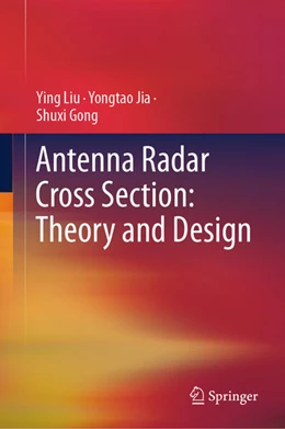 Abbildung von Liu / Jia | Antenna Radar Cross Section: Theory and Design | 1. Auflage | 2025 | beck-shop.de