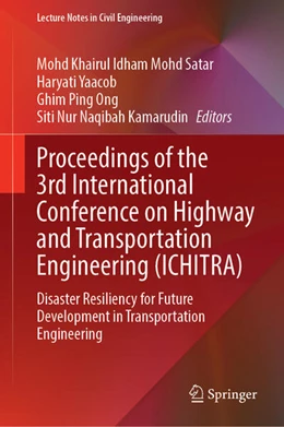 Abbildung von Satar / Yaacob | Proceedings of the 3rd International Conference on Highway and Transportation Engineering (ICHITRA) | 1. Auflage | 2025 | beck-shop.de