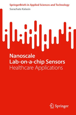 Abbildung von Kalasin | Nanoscale Lab-on-a-chip Sensors | 1. Auflage | 2025 | beck-shop.de