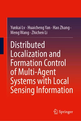 Abbildung von Lv / Yan | Distributed Localization and Formation Control of Multi-Agent Systems with Local Sensing Information | 1. Auflage | 2025 | beck-shop.de
