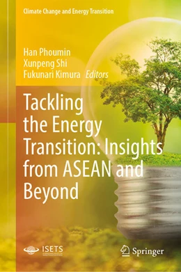Abbildung von Phoumin / Shi | Tackling the Energy Transition: Insights from ASEAN and Beyond | 1. Auflage | 2025 | beck-shop.de
