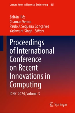 Abbildung von Illés / Verma | Proceedings of International Conference on Recent Innovations in Computing | 1. Auflage | 2025 | beck-shop.de