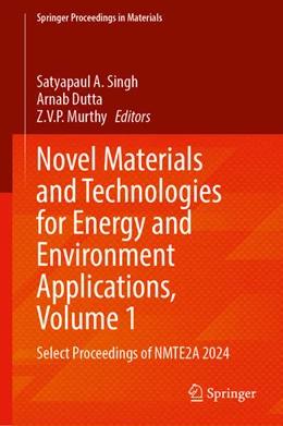 Abbildung von Singh / Dutta | Novel Materials and Technologies for Energy and Environment Applications, Volume 1 | 1. Auflage | 2025 | beck-shop.de