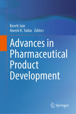 Abbildung von Jain / Yadav | Advances in Pharmaceutical Product Development | 1. Auflage | 2025 | beck-shop.de