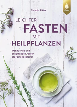 Abbildung von Ritter | Leichter fasten mit Heilpflanzen | 1. Auflage | 2025 | beck-shop.de