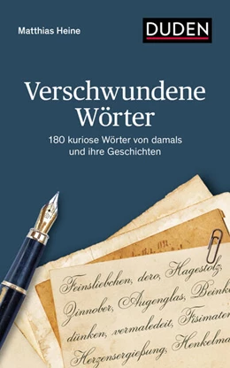 Abbildung von Heine | Verschwundene Wörter | 1. Auflage | 2025 | beck-shop.de
