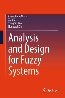 Abbildung von Wang / Xu | Analysis and Design for Fuzzy Systems | 1. Auflage | 2025 | beck-shop.de