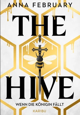 Abbildung von February | The Hive - Wenn die Königin fällt | 1. Auflage | 2025 | beck-shop.de