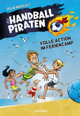 Abbildung von Nikoleit | Die Handball-Piraten (Band 3) - Volle Action im Feriencamp | 1. Auflage | 2025 | beck-shop.de