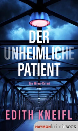 Abbildung von Kneifl | Der unheimliche Patient | 1. Auflage | 2025 | beck-shop.de