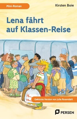 Abbildung von Rosendahl | Lena fährt auf Klassen-Reise: Mini-Roman | 1. Auflage | 2025 | beck-shop.de